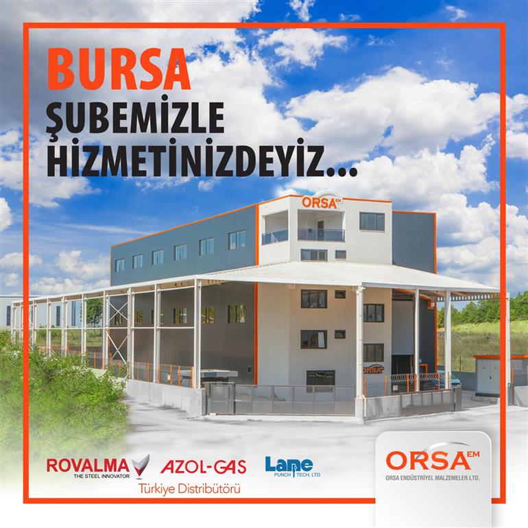 Orsa Endüstriyel Malzemeler Bursa Şubemiz Hizmetinizde.